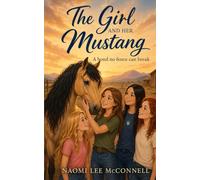The Girl and Her Mustang: A Bond no Fence can Break