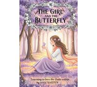 The Girl And The Butterfly: Learning to Love the Quite within