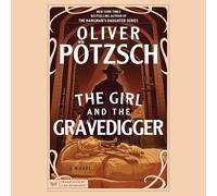 The Girl and the Gravedigger: 2 (Leopold Von Herzfeldt Case)