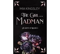 The Girl And The Madman (Academy Of Killers)