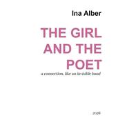 The Girl and the Poet: a connection, like an invisible band