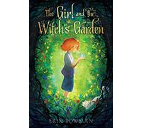 The Girl and the Witch's Garden