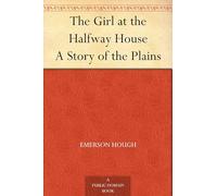 The Girl at the Halfway House