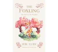 The Girl At The Window (The Foxling)