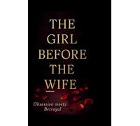 The girl before the wife