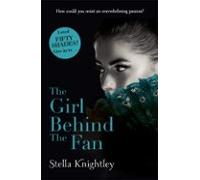 The Girl Behind The Fan (ebook)