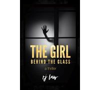 The Girl Behind the Glass (Claire Foley)