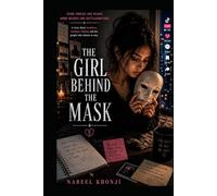 The Girl Behind The Mask