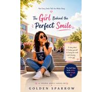 The Girl Behind the Perfect Smile: Not Every Smile Tells the Whole Story