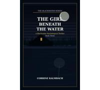 The Girl Beneath the Water: A Blackwater Psychological Thriller