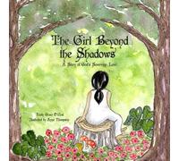 The Girl Beyond the Shadows: A Story of God’s Sovereign Love