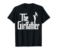 The Girl Father Gift Funny Dad of Girls Best Father's Day Camiseta