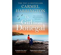 The Girl from Donegal: The sweeping new historical romance from the author of top 10 bestsellers The Moon Over Kilmore Quay and A Mother’s Heart