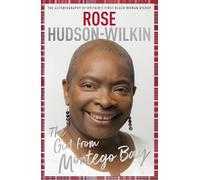 The Girl from Montego Bay: The Autobiography of Britain's First Black Woman Bishop Rose Hudson-Wilkin