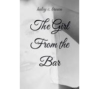 The Girl From the Bar