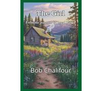 The Girl: From the journals of Jared Wilder