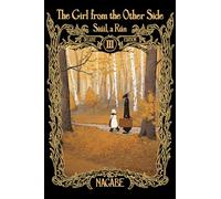 The Girl From the Other Side: Siúil, a Rún Deluxe Edition III (Vol. 7-9 Hardcover Omnibus): Siúil, a Rún: 3