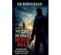 The Girl He Could Never Kill