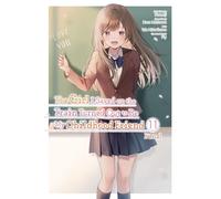 The Girl I Saved on the Train Turned Out to Be My Childhood Friend, Vol. 11 (manga): Volume 11
