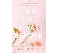 The Girl I Was Before: Special Edition