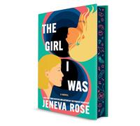 The Girl I Was Deluxe Limited Edition: A Time-Bending Journey of Self-Discovery and Second Chances-When Your Worst Enemy is Your Younger Self