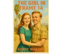 The Girl in Frame 14 (The Frame Series)
