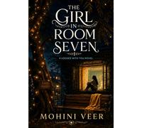 The Girl in Room Seven (The Locked With You Series)