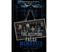 The Girl in the Class Photo: Book 1 (The Keepers of False Memories)