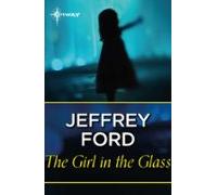 The Girl In The Glass (ebook)