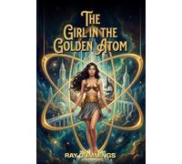The Girl in the Golden Atom