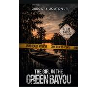 The Girl in The Green bayou