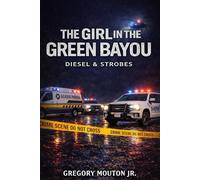 The Girl in the Green Bayou: Diesl & Strobes