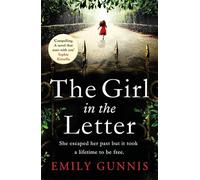 The Girl In The Letter: A home for unwed mothers; a heartbreaking secret in this historical bestseller inspired by true events