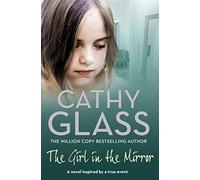 The Girl in the Mirror: A Novel Inspired by a True event