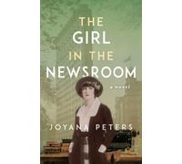 The Girl in the Newsroom (The Thread of Truth Series)