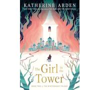 The Girl in the Tower – Novela – 2 (Trilogía Winternight)