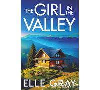 The Girl in the Valley (A Sapphire Valley Mystery)