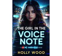 The Girl In The Voice Note