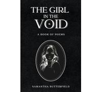The Girl in the Void: A Book of Poems