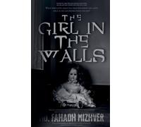 The Girl In The Walls