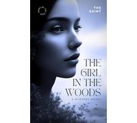 The Girl In The Woods (ChillSpine Chronicles)