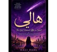 The Girl Named After a Comet: An Iraqi Woman’s Journey Through War, Immigration, Autism, and Hope