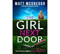 The Girl Next Door: a gripping psychological thriller