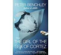The Girl of the Sea of Cortez: A Novel