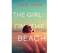 The Girl on the Beach: A Thriller