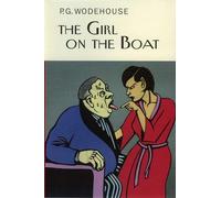 The Girl on the Boat (Everyman's Library P G WODEHOUSE)