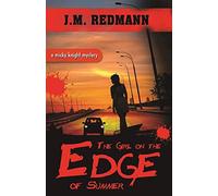 The Girl on the Edge of Summer: 9 (Mickey Knight)