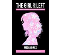 The Girl on the Left: Volume Two: Stories of Women in Transformation
