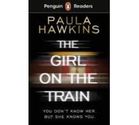 Penguin Readers Level 6: The Girl on the Train (ELT Graded Reader) - 9780241520789: Abridged Edition