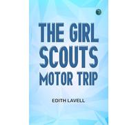 The Girl Scouts' Motor Trip